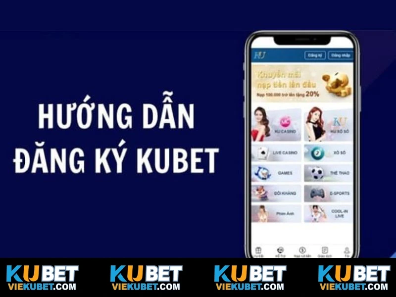 Hướng dẫn đăng ký Kubet mới cho newbie 